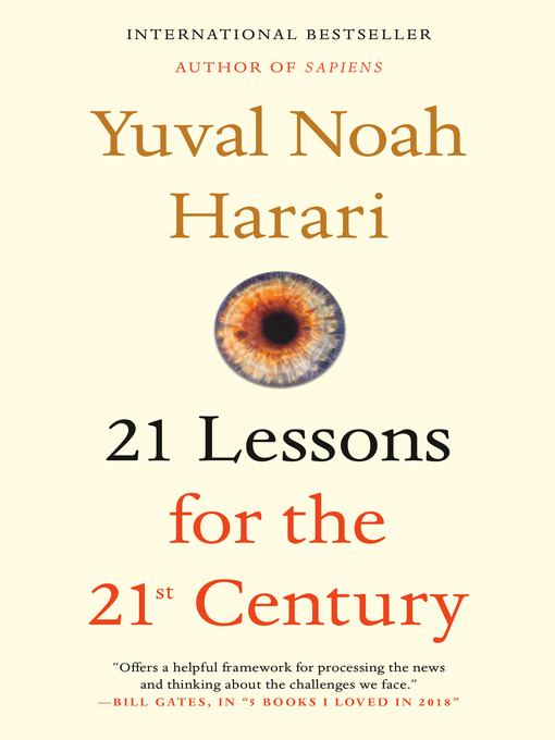 Title details for 21 Lessons for the 21st Century by Yuval Noah Harari - Wait list